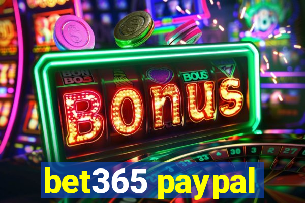 bet365 paypal